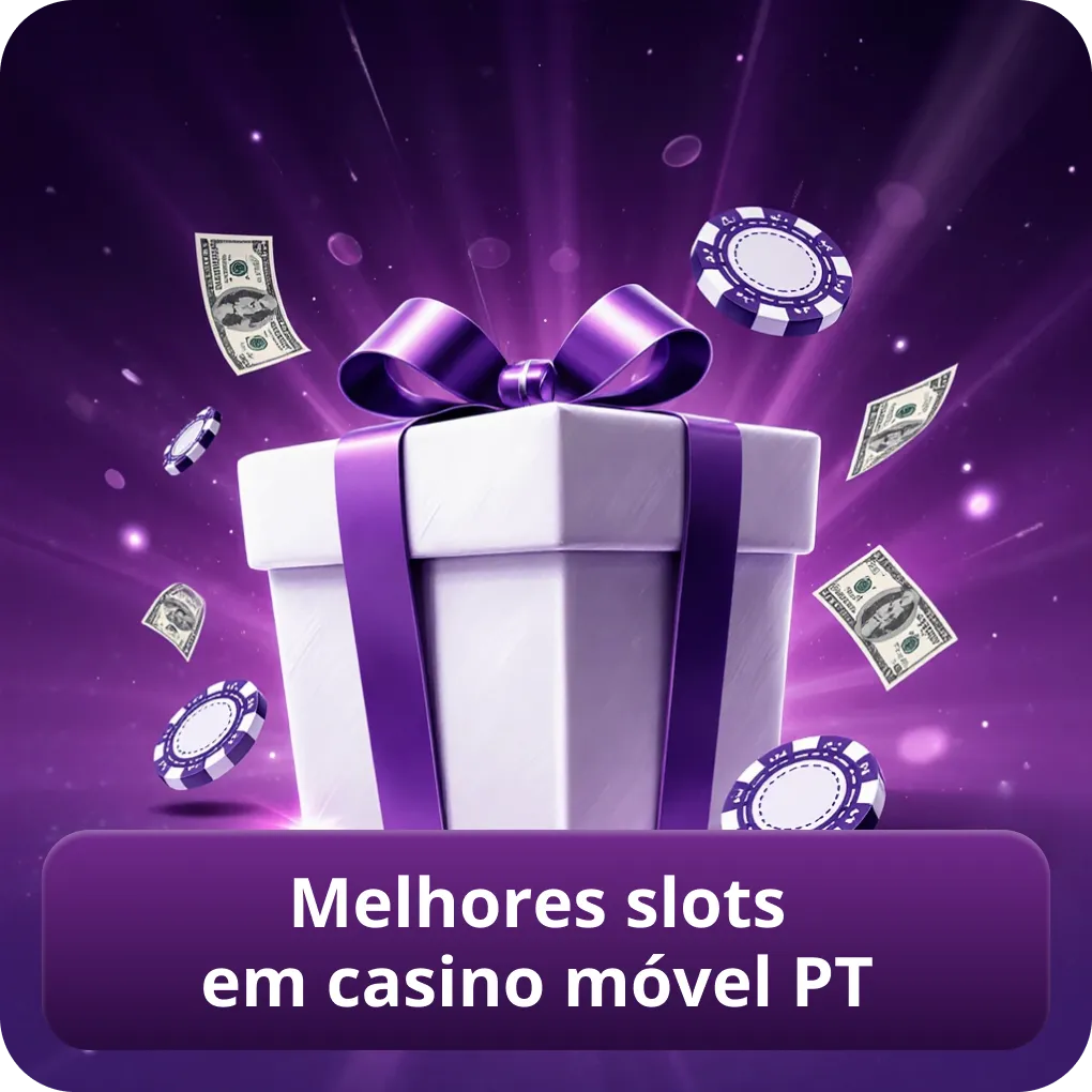 Melhores slots em casino móvel PT