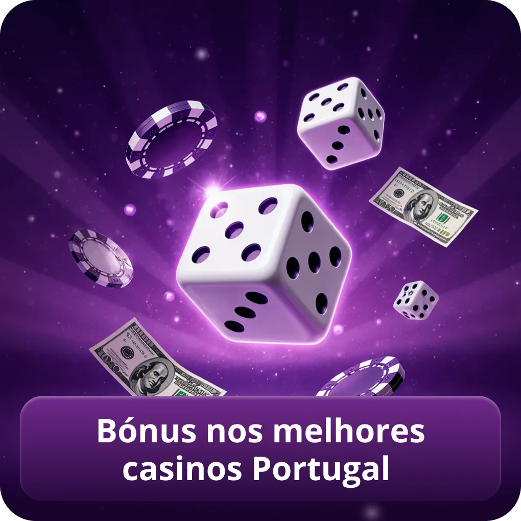 Bónus nos melhores casinos Portugal