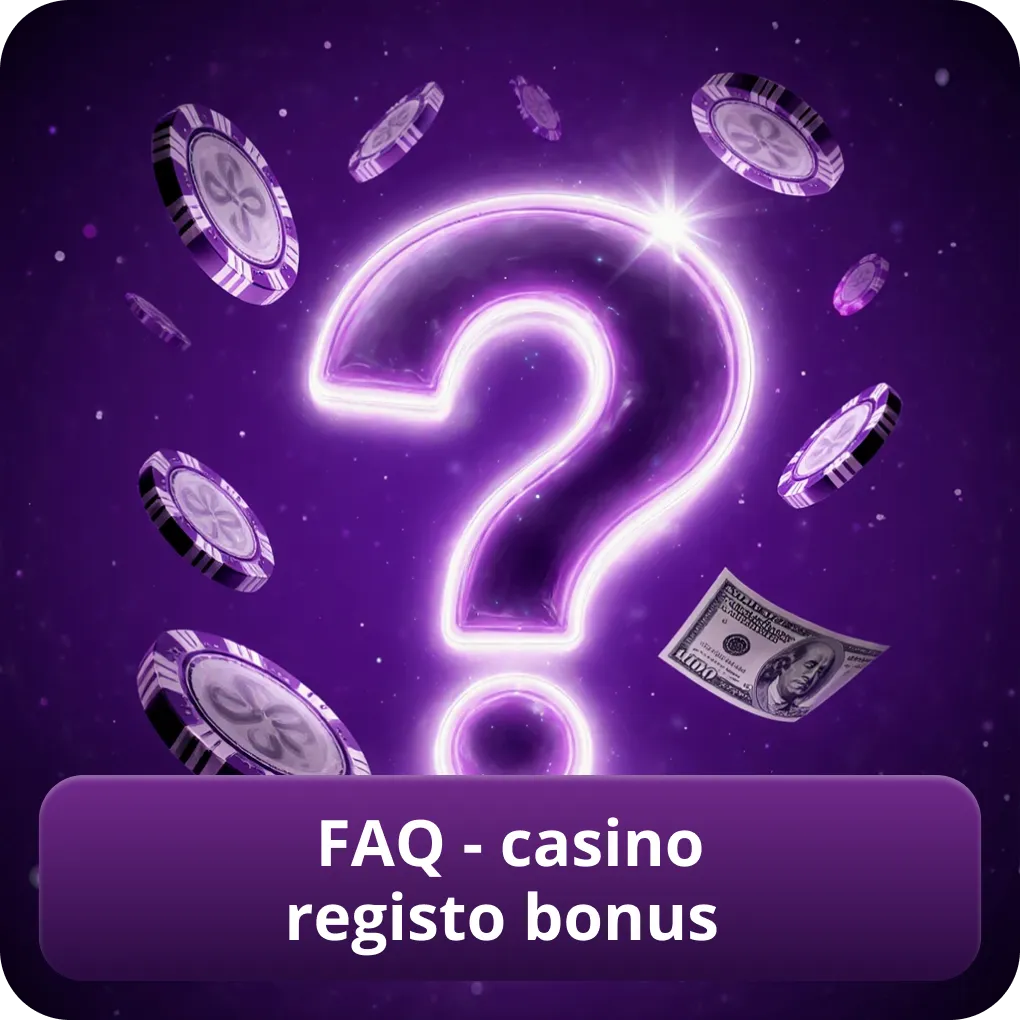 FAQ - casino registo bonus